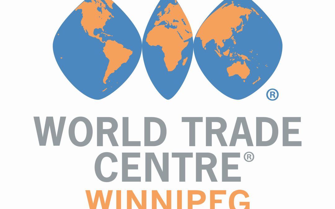 PRESS RELEASE: ENTERING TENTH YEAR OF CONNECTING WINNIPEG TO THE WORLD, LOCAL WORLD TRADE CENTRE SETS NEW PATH WITH ENHANCED PARTNERSHIP