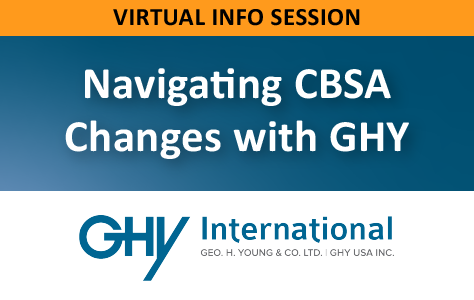 Virtual info session. Navigating CBSA Changes with GHY. GHY International.
